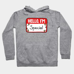 Hello I'm special Hoodie